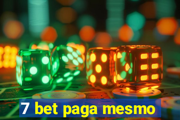 7 bet paga mesmo